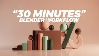 Blender — Workflow Nō001 • 30 Minutes — Part 001 • 07.02.2018