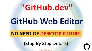 #9 What is GitHub.dev Code Editor? | GitHub Web-Based Free Code Editor | Features & Uses
