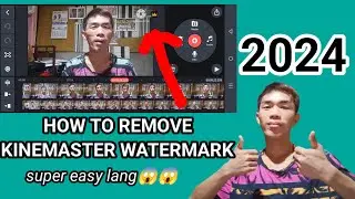 How to remove kinemaster watermarks? | Legit way 2024 | Super Easy lang | Eric Articulo