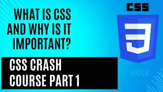 What is CSS and Why it's Important