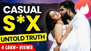 Casual S*x : All You Need to Know About! | Hookup Culture Explained | RAAAZ ft. @SankalpDash