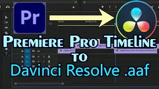 Adobe Premiere Pro Timeline to Davinci Resolve