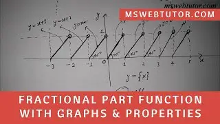 Fractional Part Function with Graphs & Properties in Hindi | mswebtutor.com