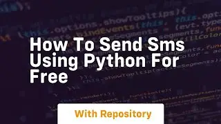 How to send sms using python for free