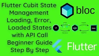 Flutter Cubit State Management Tutorial: Loading, Loaded, Error State with API Call | Beginner Guide