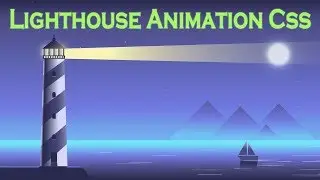 Lighthouse animation css 2018 | cool css effects | cool css animation