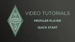 Kemper Profiler Tutorials - PROFILER Player - Quick Start (german)