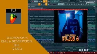 Paulo Londra – Plan A / Remake Proyecto Flp /Drum/AcapellaEQ/Midi Vos/Piano/EDVAFER.