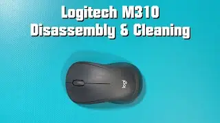Logitech M310 Disassembly & Cleaning