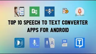 10 Best Speech to text converter Apps For Android