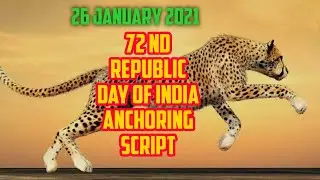 Republic day anchoring Script/26 January 2021 anchoring Script/72nd Republic day of India Anchoring