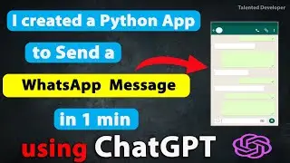 Python app to Send a WhatsApp message using chatgpt 