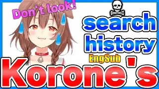【Hololive/ENG SUB】Inugami Korone's search history is a very dangerous!