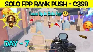 Day - 7 🔥🇵🇰 | DIAMOND / PLATINUM TO SOLO FPP CONQUEROR 🥵 SOLO FPP CONQUEROR IN C3S8😍#solofpprankpush