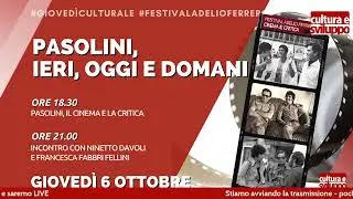 Pasolini: ieri, oggi e domani - Incontro con Ninetto Davoli e Francesca Fabbri Fellini