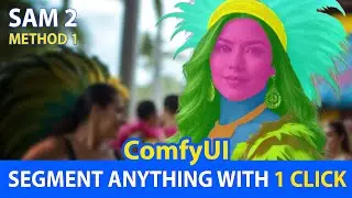 ComfyUI - Realtime & Accurate Masking Objects with SAM 2