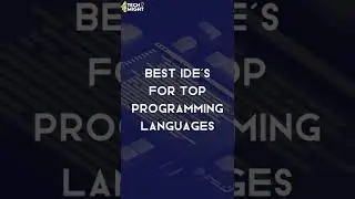What Are The Best  IDE'S For Top Programming Languages?