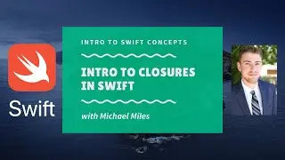 Intro to Closures in Swift