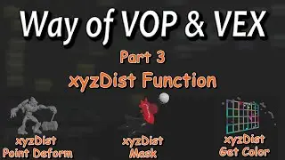xyzDist Function Houdini - Way of VOP and VEX Part 3