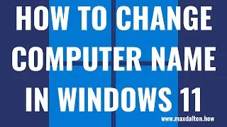 How to Change Computer Name in Windows 11