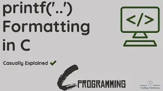 How to format printf in C | C Programming |