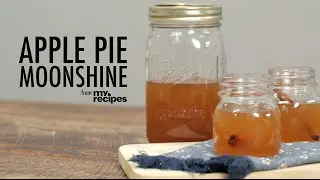 How to Make Apple Pie Moonshine | MyRecipes
