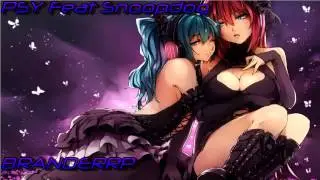 ᴴᴰ Nightcore - Hangover (PSY) Feat. SnoopDogg!