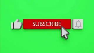 subscribe button green screen, animation, chroma key