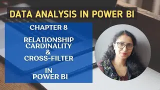 8 How to Define relationship cardinality & cross-filter in Power BI | Data Analysis in Power BI