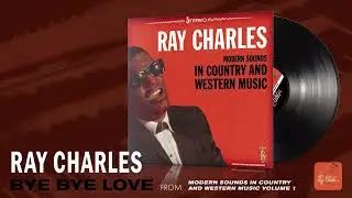 Ray Charles | Bye Bye Love (Visualizer)