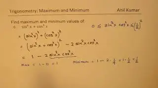 Maximum and Minimum Value of Trigonometric Functions sin^6⁡x+cos^6⁡x Extreme Value