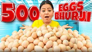 500 Eggs Ki Bhurji 😋😍