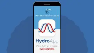 HydroApp - L’application pour bien vivre votre hydrocéphalie