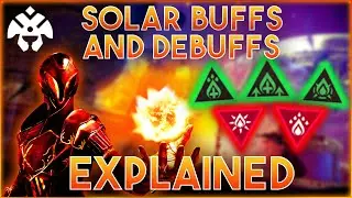 Solar 3.0 Subclass Buffs And Debuffs EXPLAINED | Destiny 2 Witch Queen