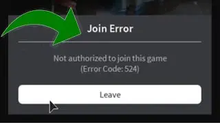How To Fix Join Error Not authorized to join this game (Error Code: 524) Problem Solved