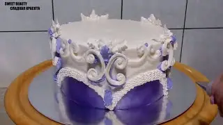 УКРАШЕНИЕ ТОРТОВ, Торт КРИСТИНА от SWEET BEAUTY СЛАДКАЯ КРАСОТА, CAKE DECORATION