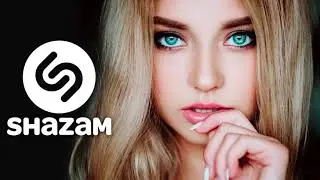 SHAZAM MUSIC MIX 2021 🔊 SHAZAM GREATEST HITS SONGS 2021  🔊  SHAZAM MUSIC PLAYLIST 2021