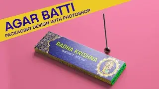 Photoshop Tutorial: Agar Batti Packaging Design for Beginners