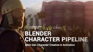 Blender 3D Character Pipeline - Fast Blender Animation Workflow with Character Creator and iClone