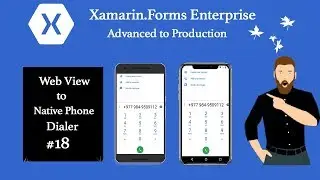 Xamarin Forms Web View to Native Phone Caller 