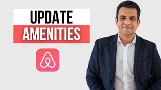 How to Easily Update Amenities on Your Airbnb Listing in 2024