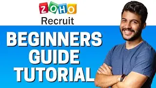 How to Use ZOHO Recruit - Beginners Guide 2022