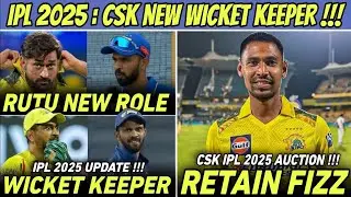 Ruturaj Gaikwad Wicket Keeper Role In CSK 😱 Mustafizur Rahman Retain For IPL 2025 Auction