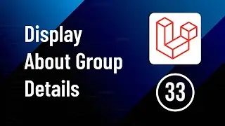 Display About Group Tab on Group's Profile Page - Part 33 | Laravel Social Media Website