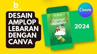 DESAIN AMPLOP LEBARAN UNIK DENGAN CANVA DISERTAI UKURAN - UPDATE 2024