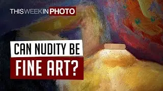 Can Nudity be Fine Art? TWiP 523