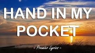 Hand In My Pocket - Alanis Morissette (Lyrics) 🎶