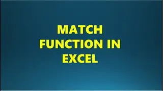 MATCH in EXCEL#dataanalytics #excel #powerbi