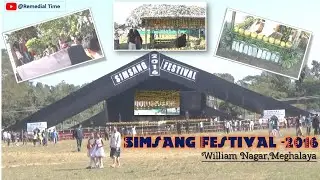 Simsang Festival I WilliamNagar । Meghalaya