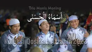 حَيُّ الهَادى _ أسْمَاءُ الْحُسْنَى  -  Koleksi Qosidah Azzahir 2023